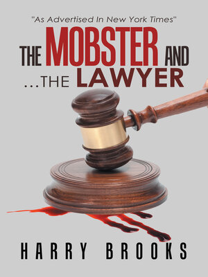 cover image of The Mobster and ...The Lawyer